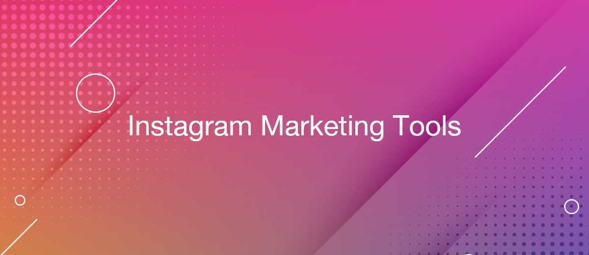 8 Instagram Tools Every Marketer Should Know About