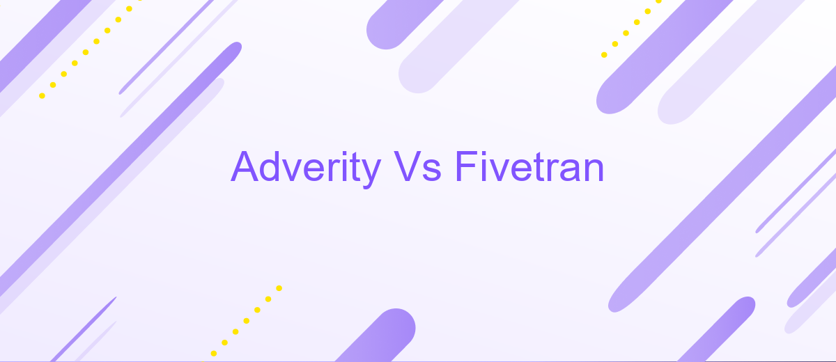 Adverity Vs Fivetran