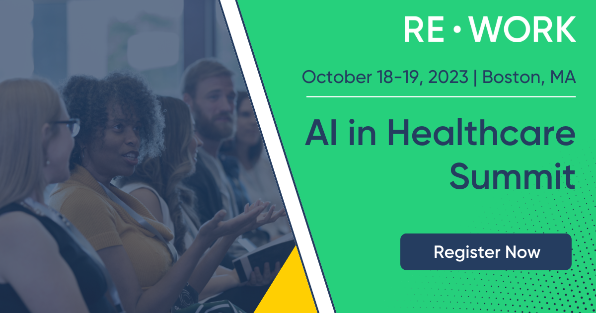 Join us for the RE•WORK AI in Healthcare Summit 2023