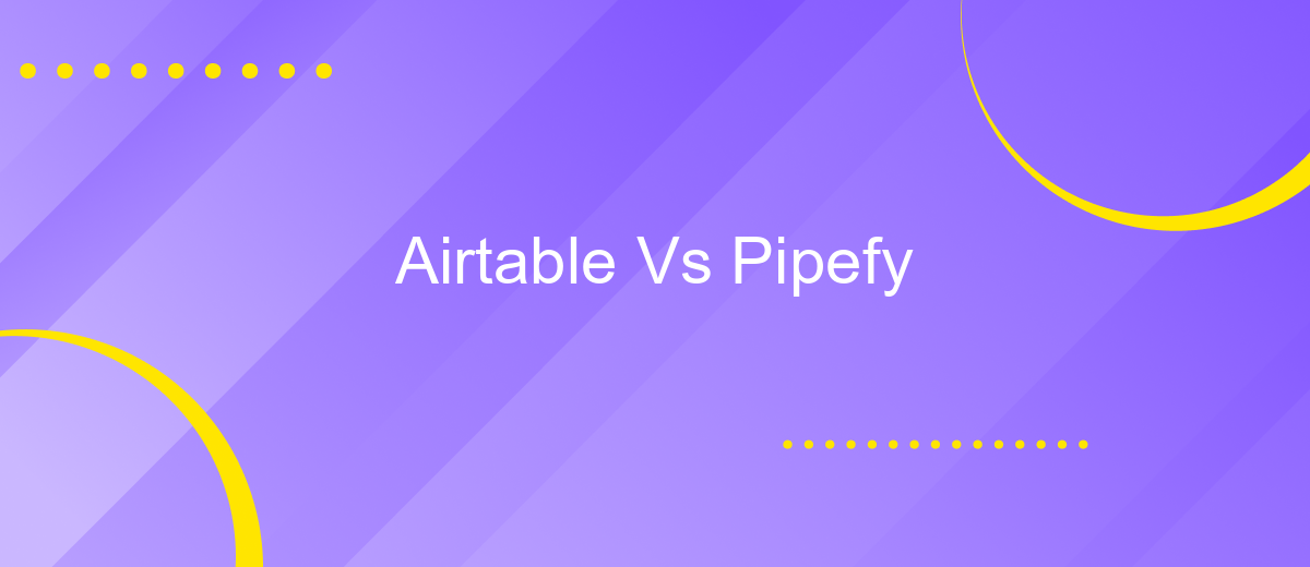 Airtable Vs Pipefy