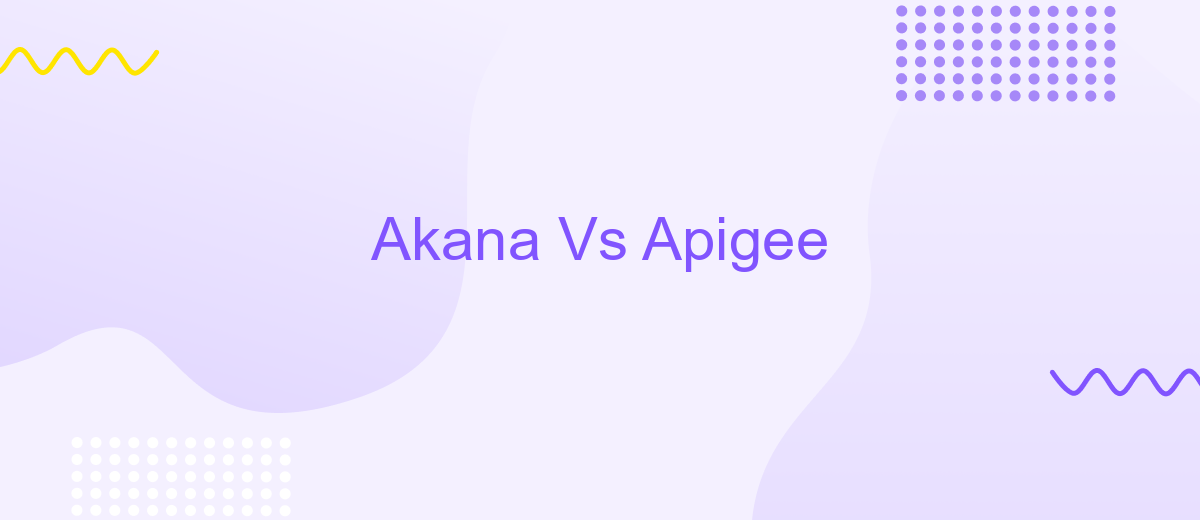 Akana Vs Apigee