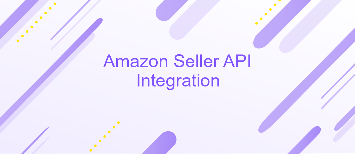 Amazon Seller API Integration