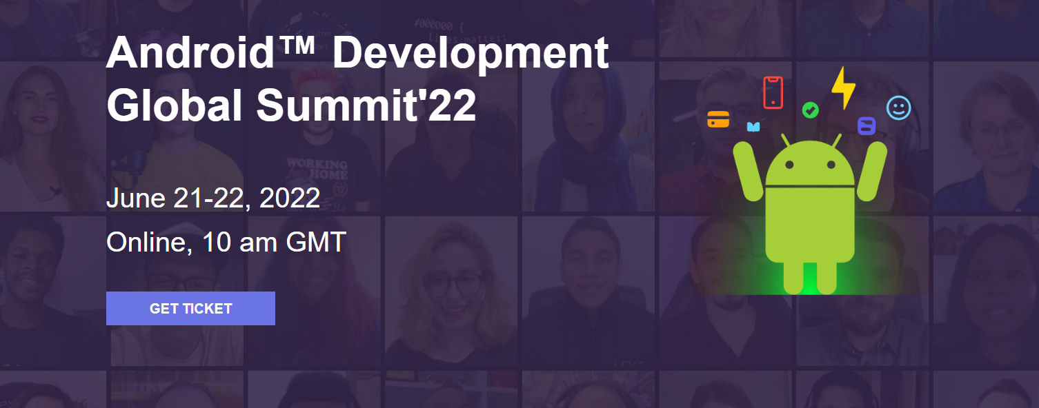 Android™ Development
Global Summit'22
