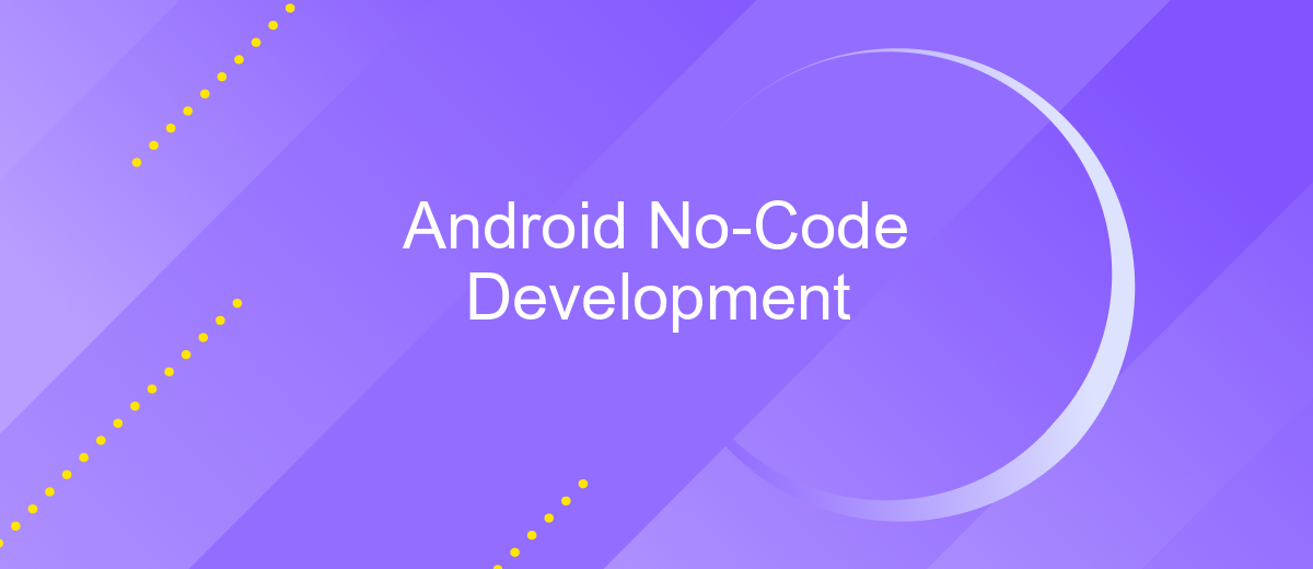 Android No-Code Development