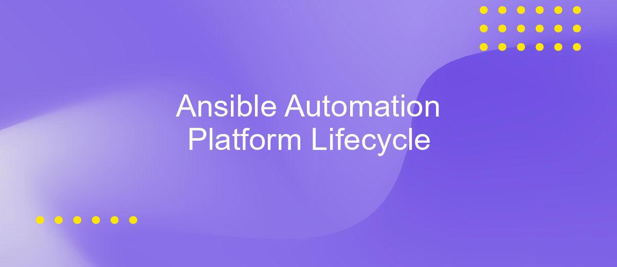 Ansible Automation Platform Lifecycle