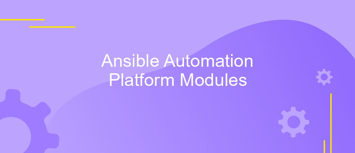 Ansible Automation Platform Modules