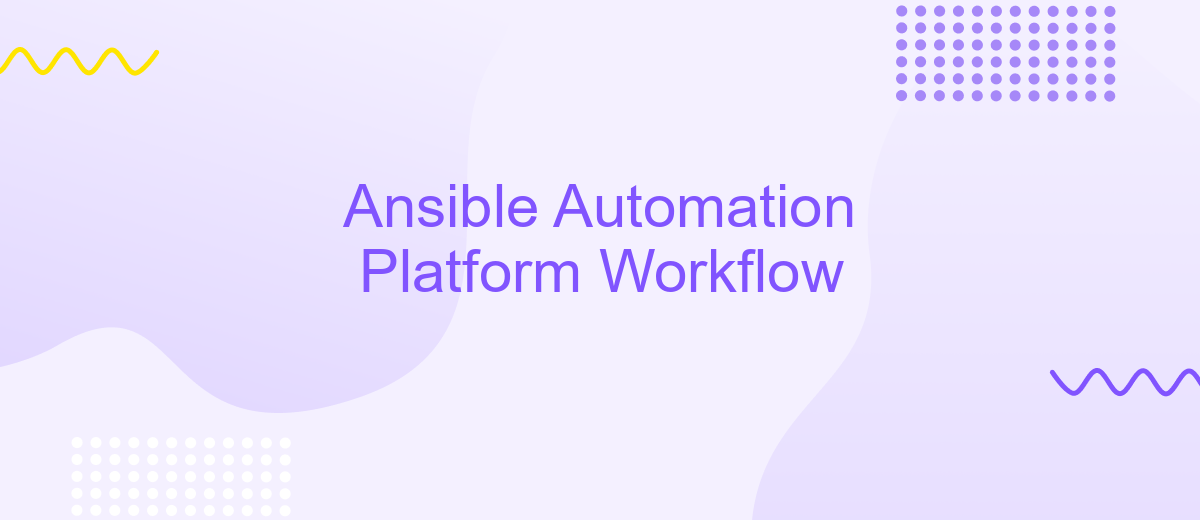 Ansible Automation Platform Workflow