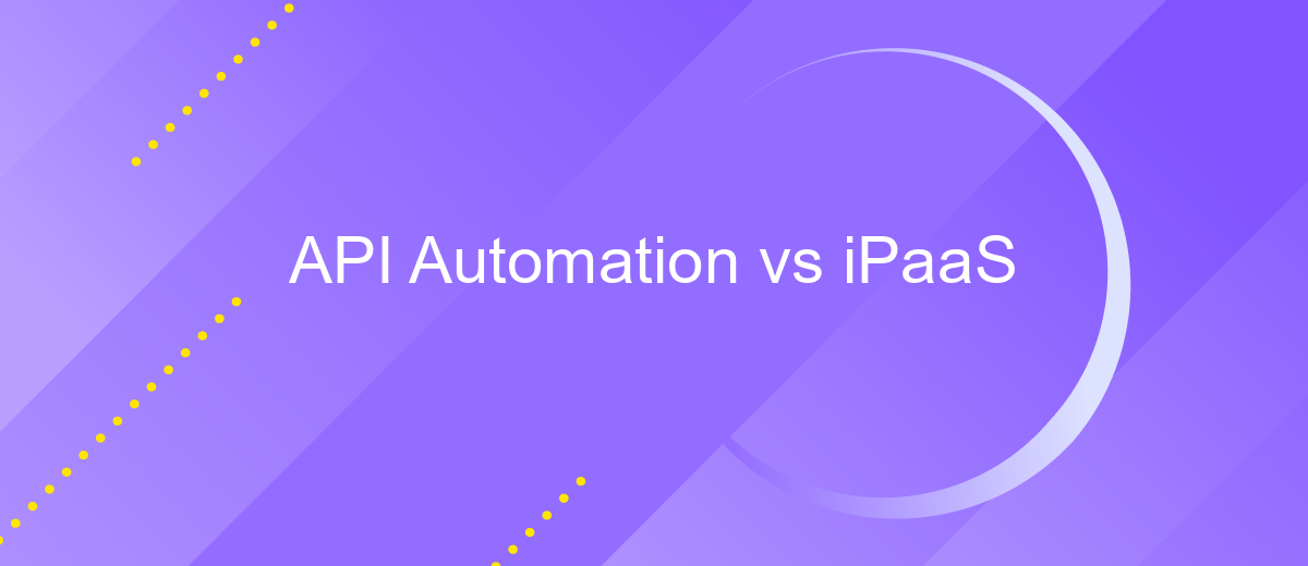 API Automation vs iPaaS