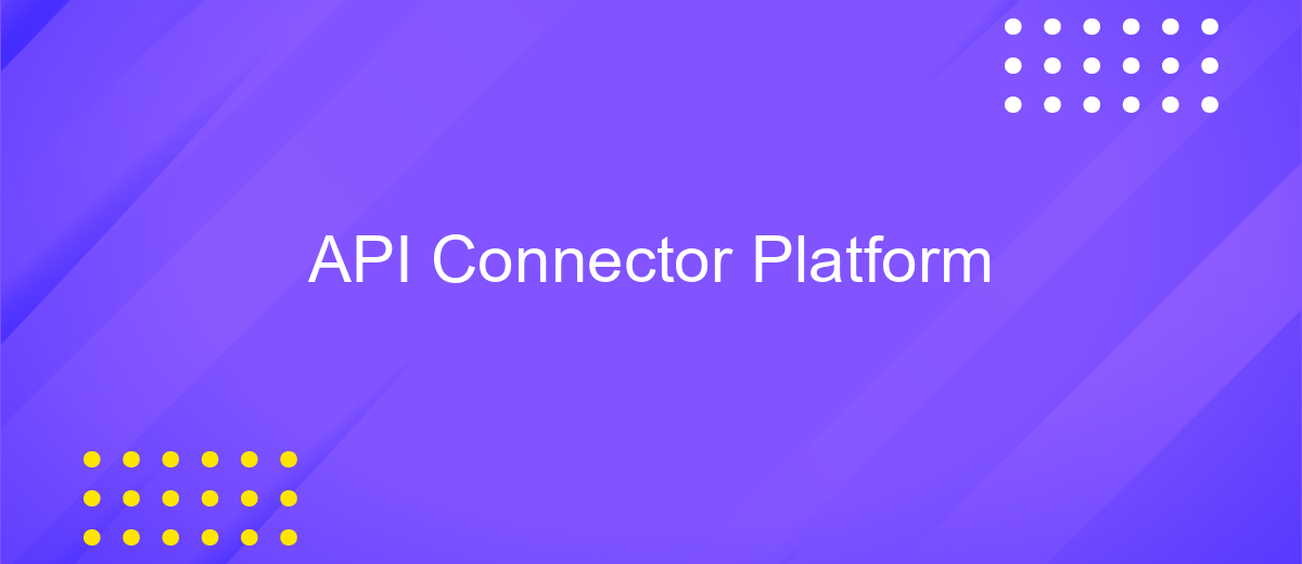 API Connector Platform