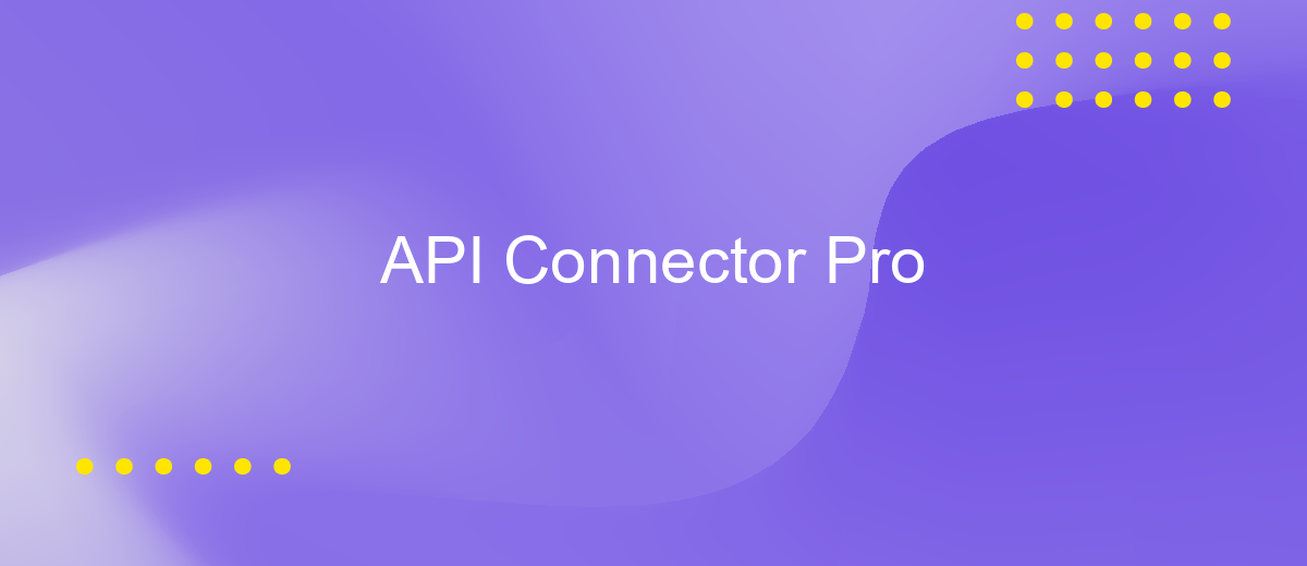 API Connector Pro