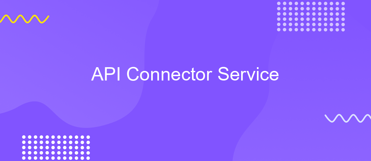 API Connector Service