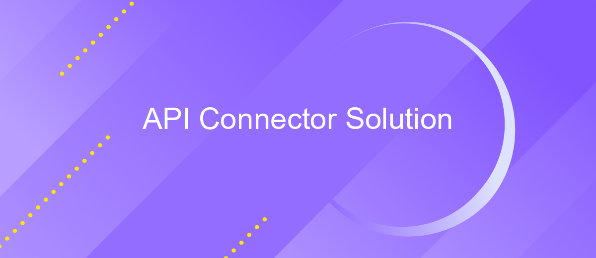 API Connector Solution