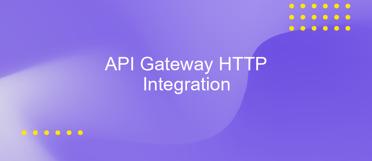 API Gateway HTTP Integration