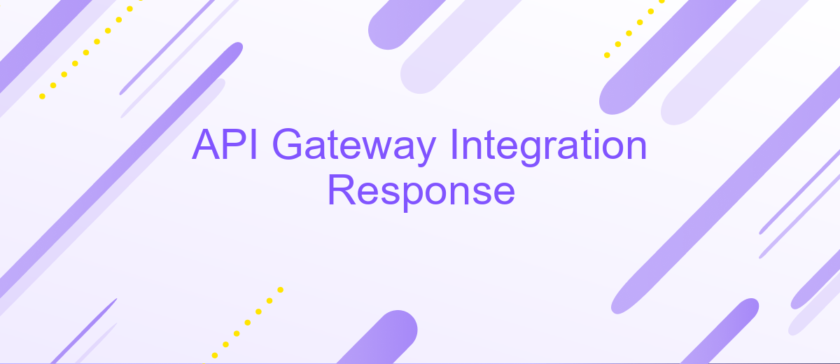 API Gateway Integration Response