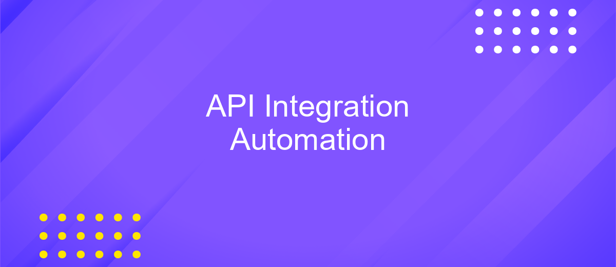 API Integration Automation