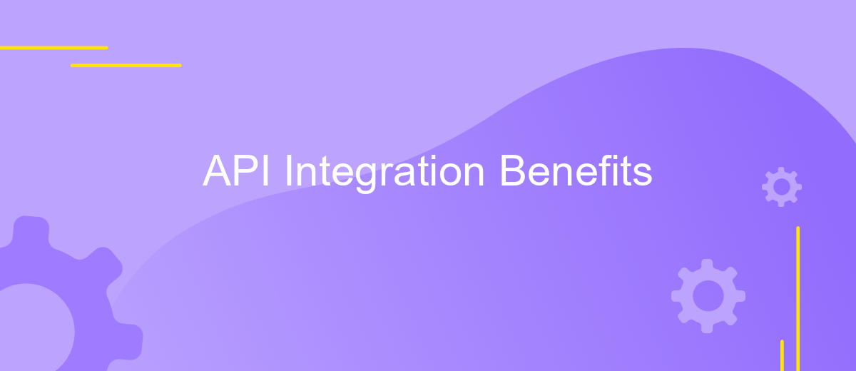 API Integration Benefits