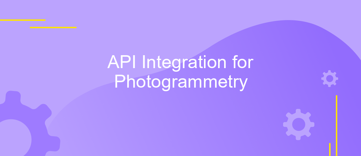 API Integration for Photogrammetry