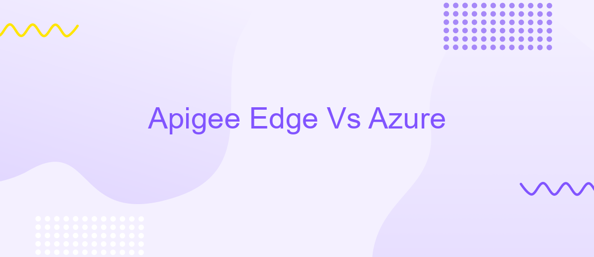 Apigee Edge Vs Azure