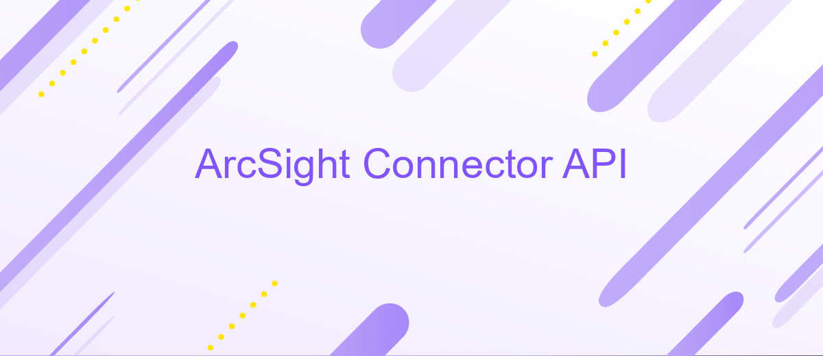 ArcSight Connector API