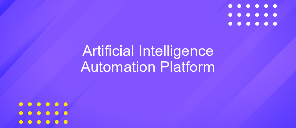 Artificial Intelligence Automation Platform