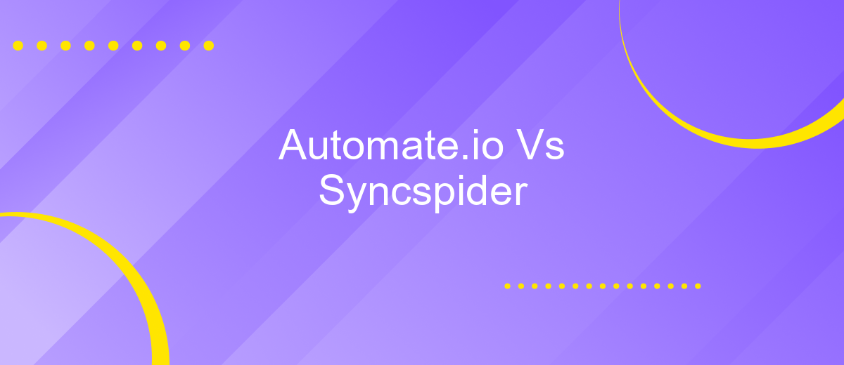 Automate.io Vs Syncspider