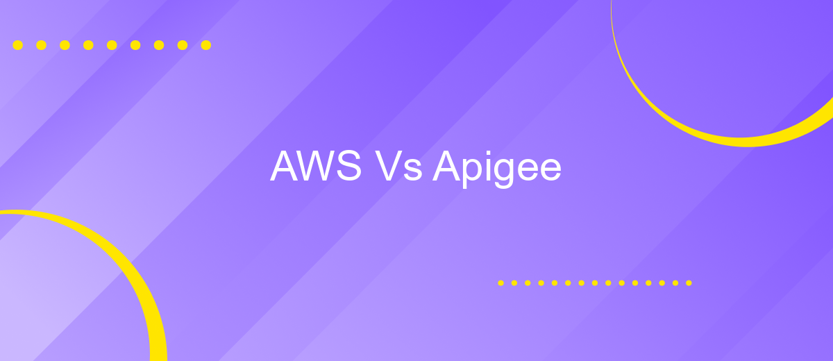 AWS Vs Apigee