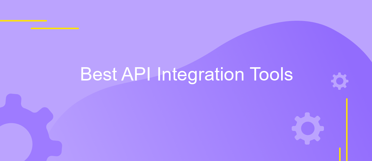 Best API Integration Tools