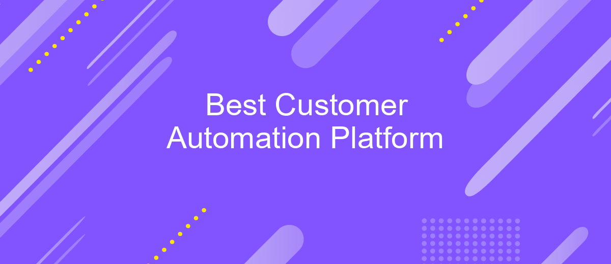 Best Customer Automation Platform