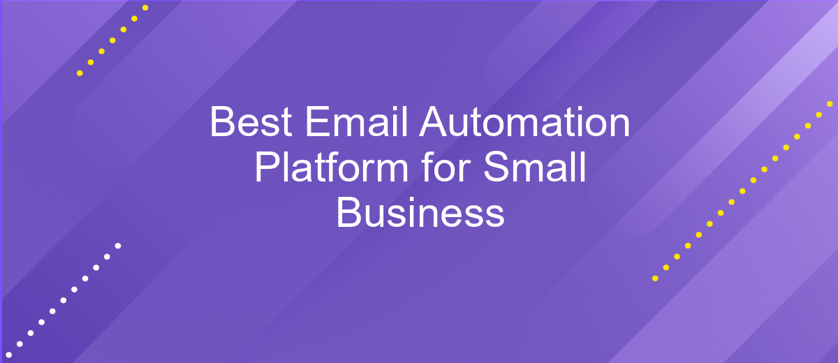 Best Email Automation Platform for Small Business