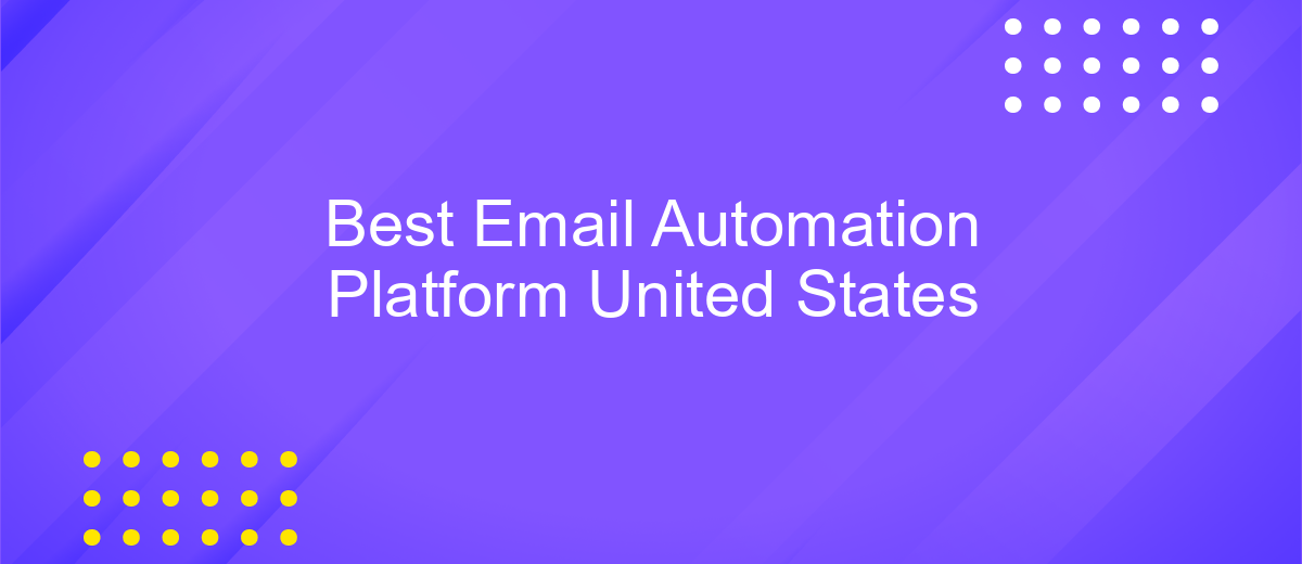 Best Email Automation Platform United States