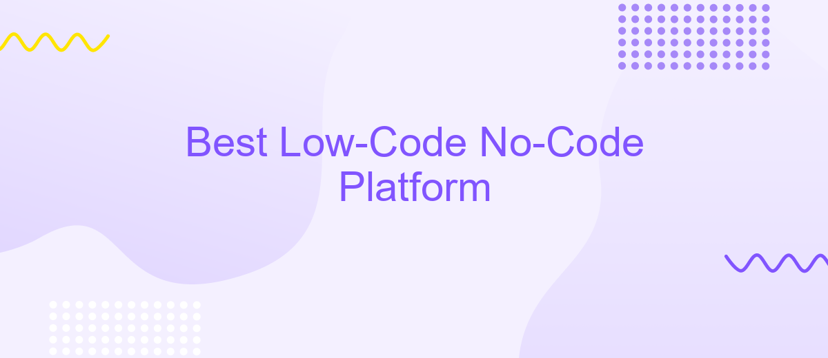 Best Low-Code No-Code Platform