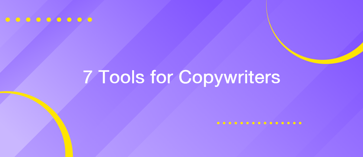 7 Best Tools and Software for Copywriters