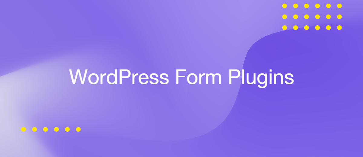 6 Best WordPress Form Plugins in 2025 | ApiX-Drive