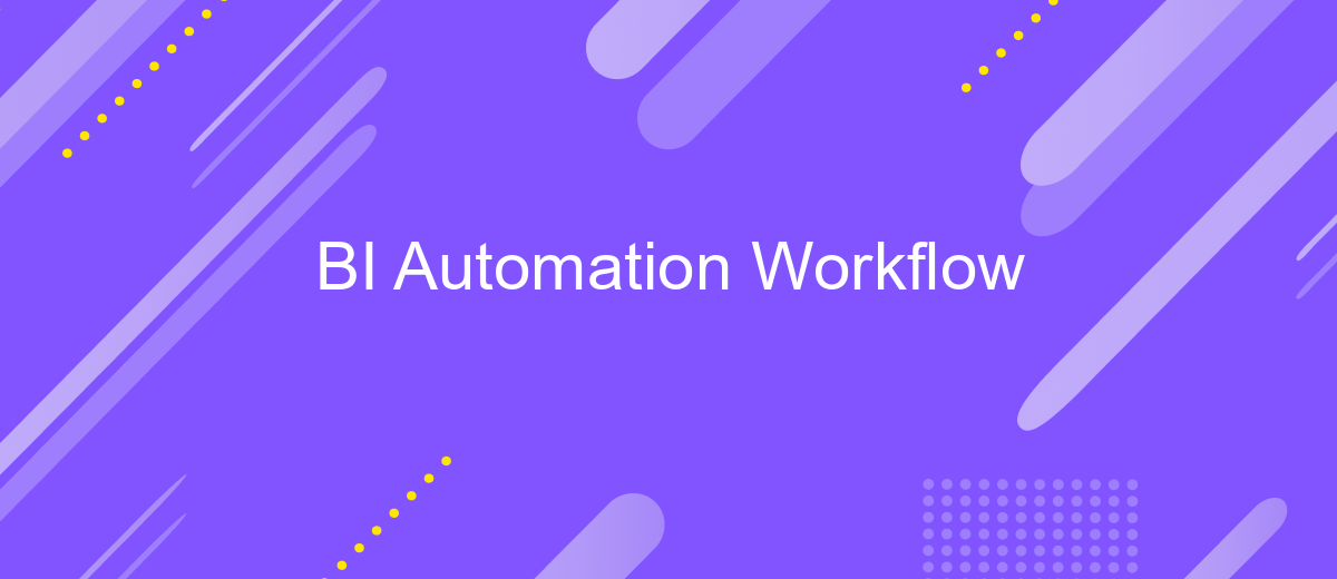 BI Automation Workflow