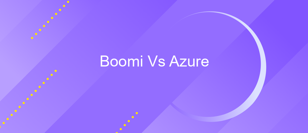 Boomi Vs Azure