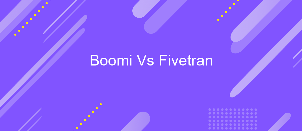 Boomi Vs Fivetran