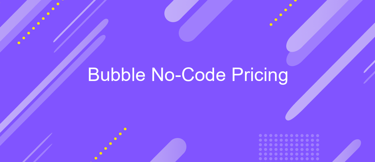 Bubble No-Code Pricing