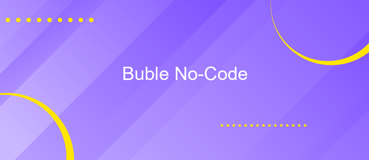 Buble No-Code