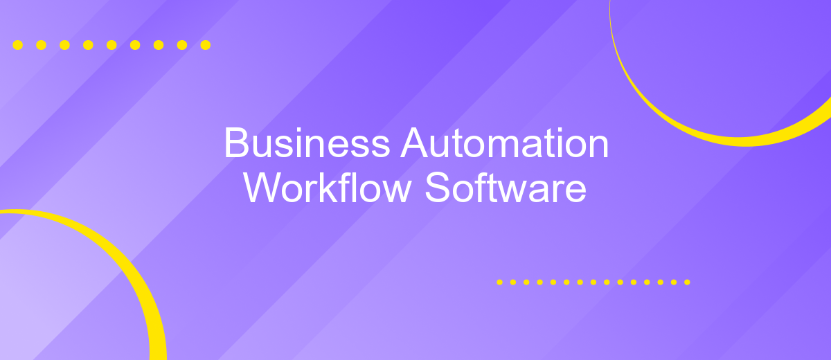 Business Automation Workflow Software