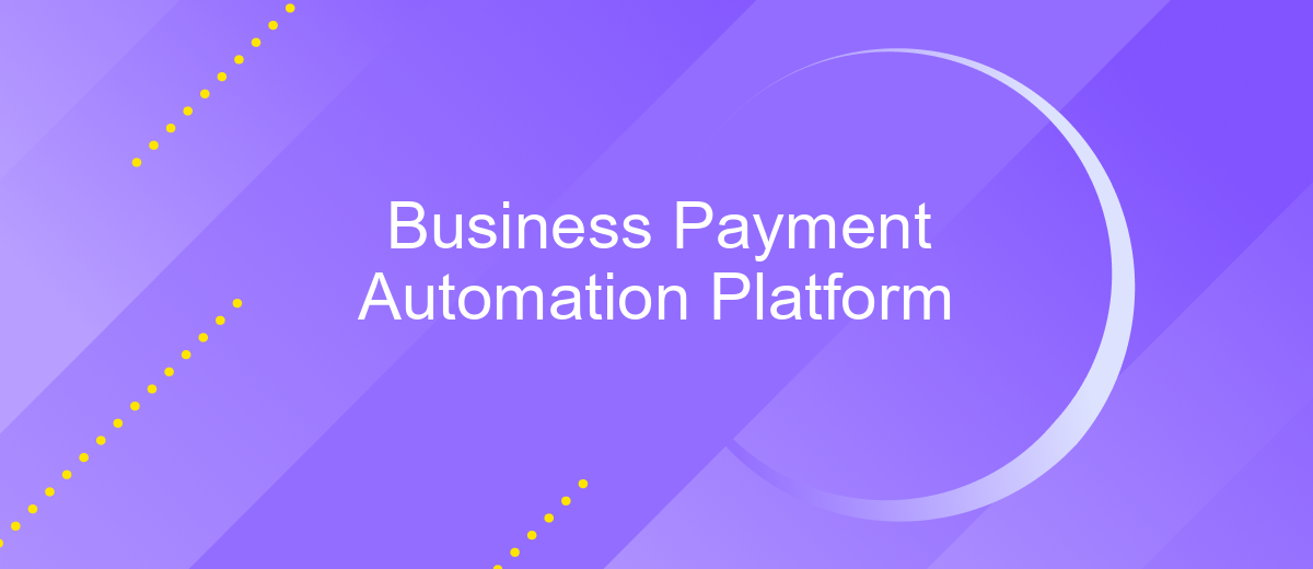 Business Payment Automation Platform