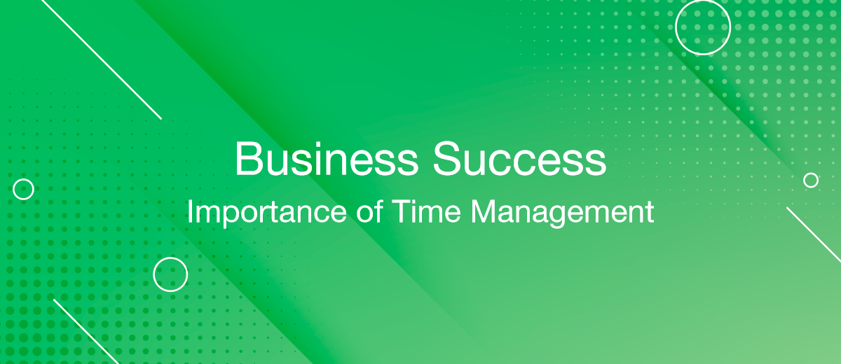 Strategic Time Management: The Blueprint For Business Growth