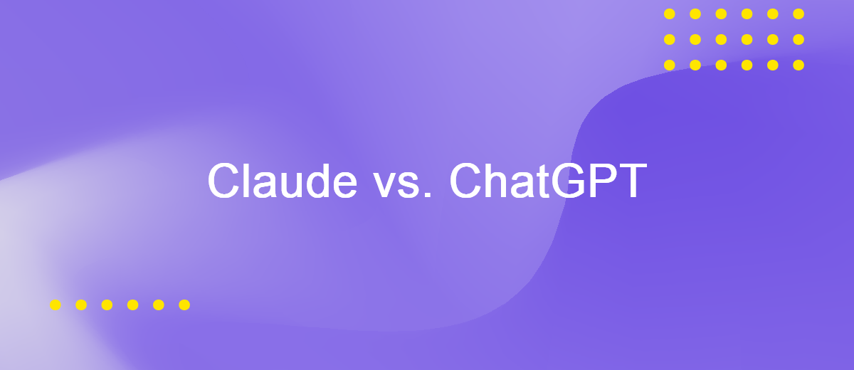 Claude vs. ChatGPT: Comparing AI Chatbots