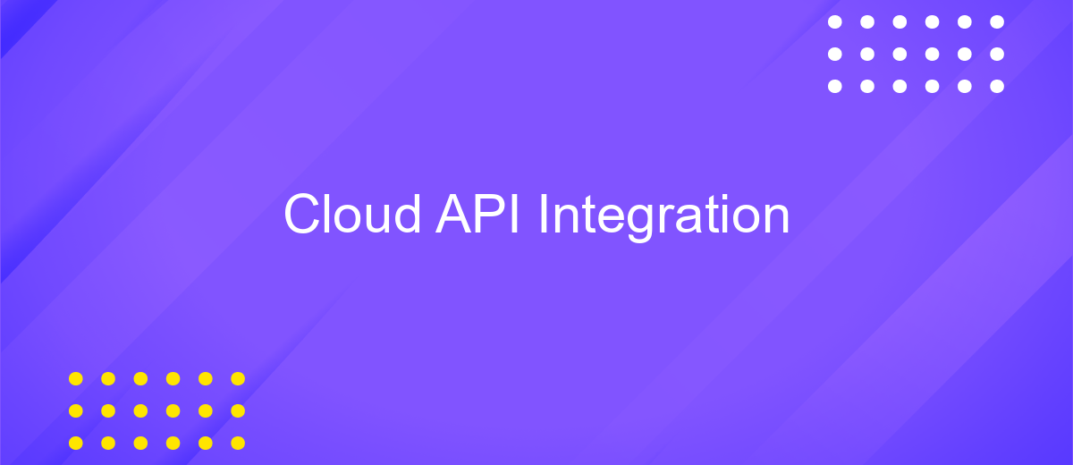 Cloud API Integration