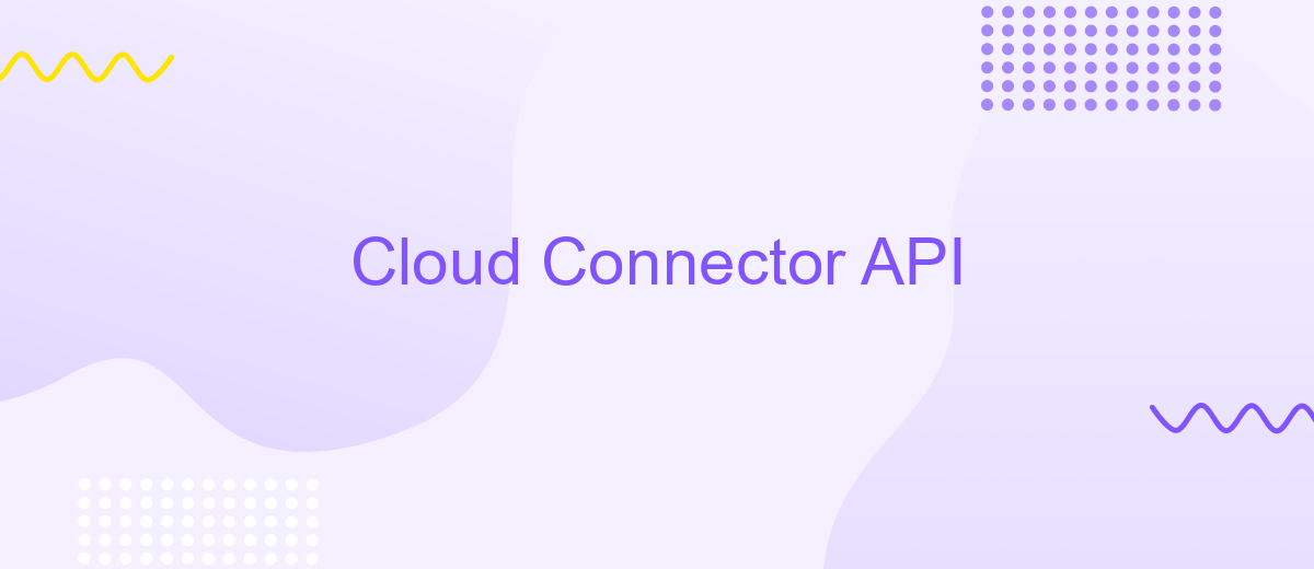 Cloud Connector API