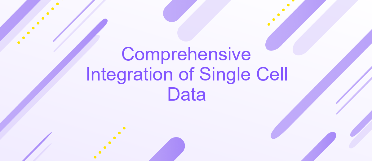 Comprehensive Integration Of Single Cell Data Comprehensive Integration of Single Cell Data | ApiX-Drive
