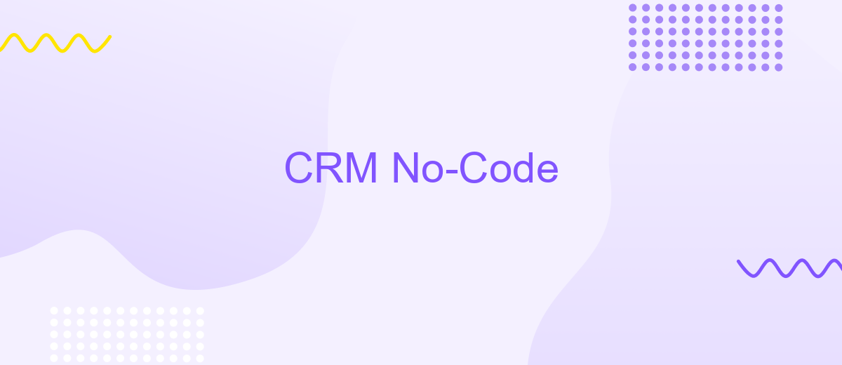 CRM No-Code