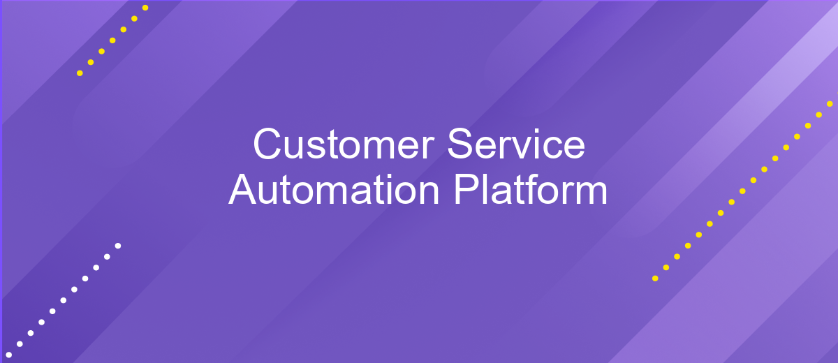 Customer Service Automation Platform