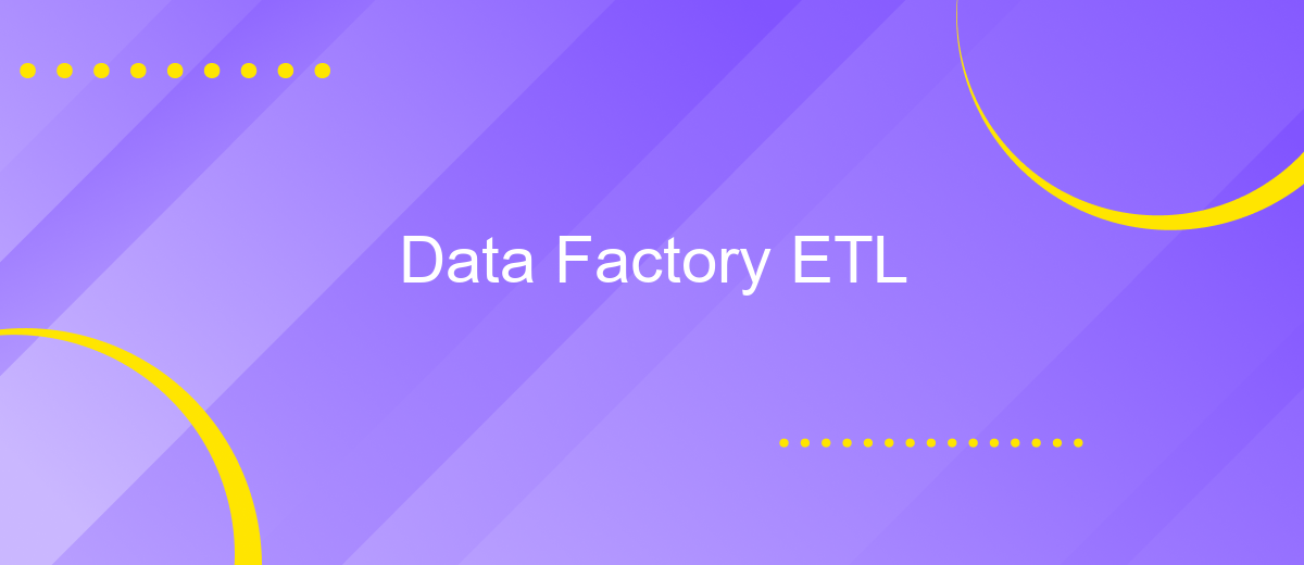 Data Factory ETL