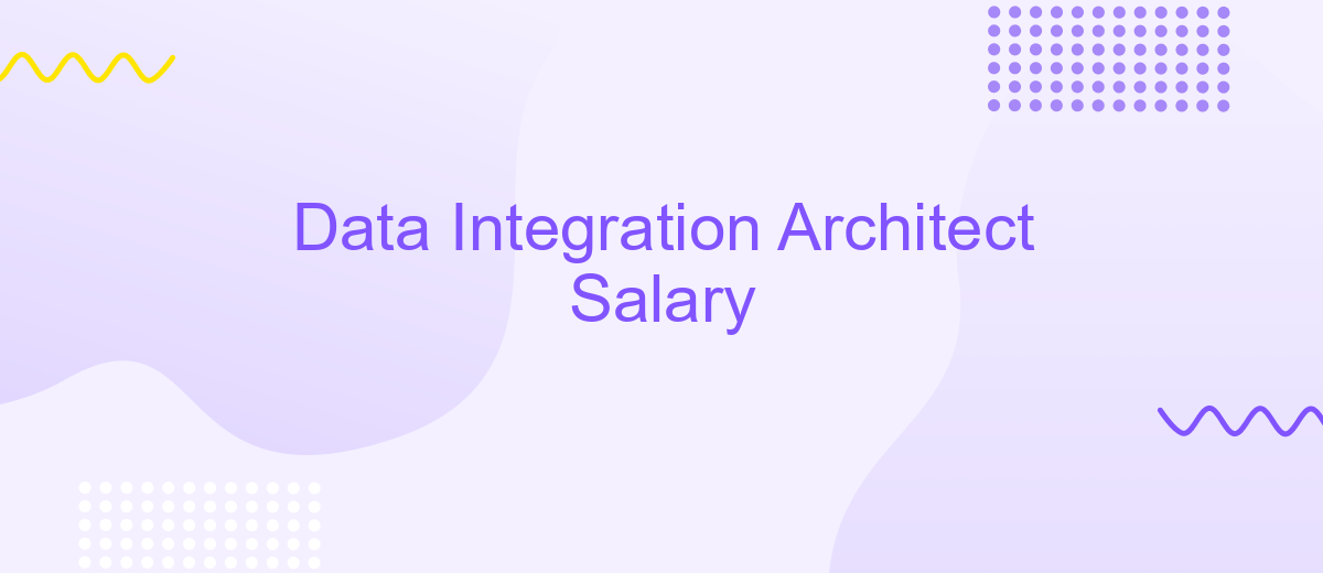 Data Integration Architect Salary