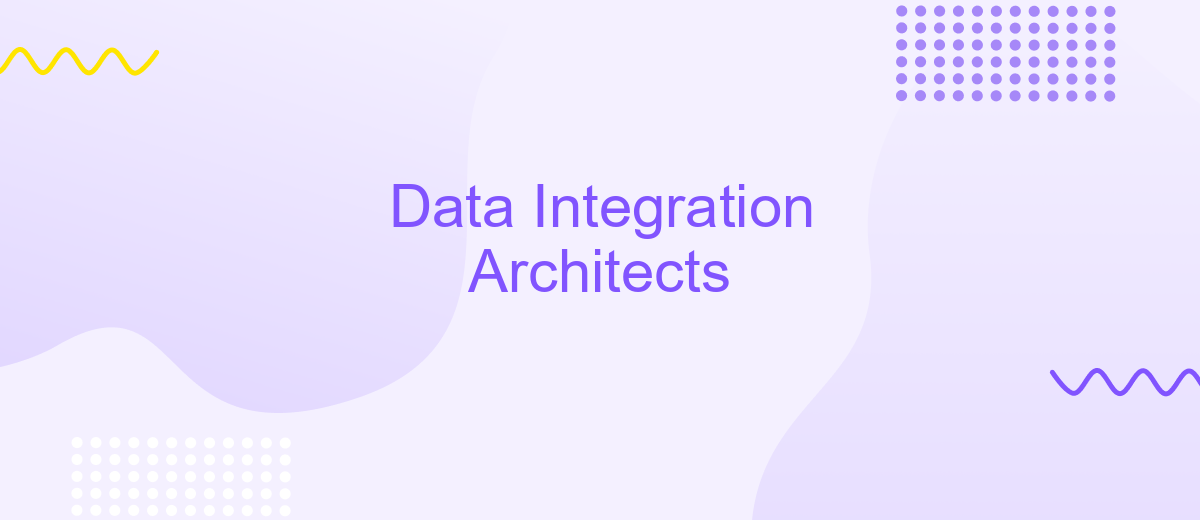 Data Integration Architects